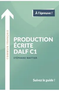 Production écrite DALF C1