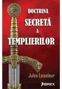Doctrina secreta a templierilor