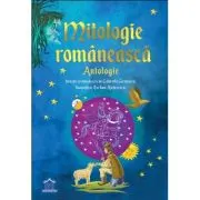 Mitologie romaneasca. Antologie