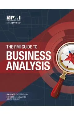 The PMI Guide to Business Analysis