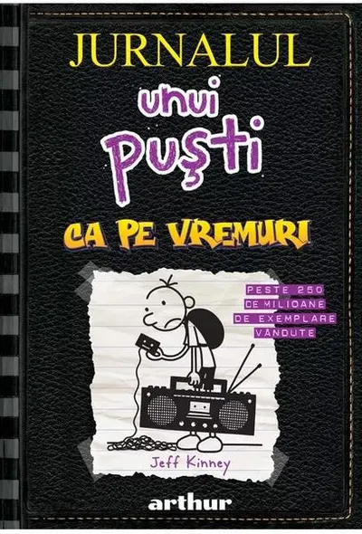 Ca pe vremuri. Jurnalul unui puşti (Vol. 10) - Hardcover - Jeff Kinney