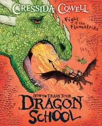 Fight of the Flamestrike (How To Train Your Dragon School 2)