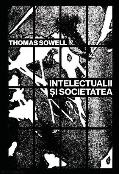 Intelectualii și societatea - Paperback brosat - Thomas Sowell