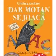 Dar Motan se joaca