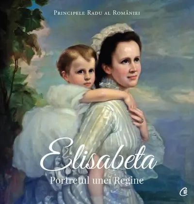 Elisabeta - Hardcover - A.S.R. Principele Radu
