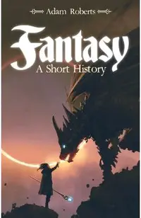 Fantasy: A Short History