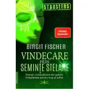 Vindecarea prin seminte stelare