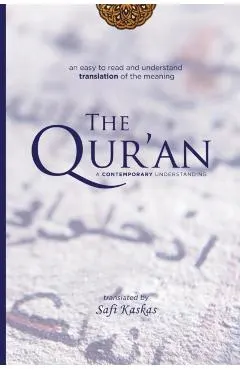 The Qur'an: A Contemporary Understanding