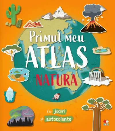 Primul meu atlas. Natura - Paperback brosat - ***