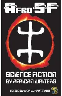 Afrosf: Science Fiction by African Writers