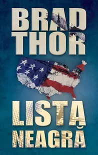 Lista neagră - Hardcover - Brad Thor