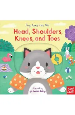 Head, Shoulders, Knees, and Toes: Sing Along with Me!