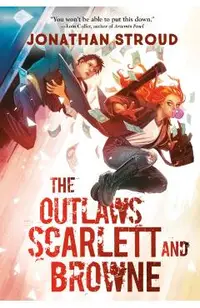 The Outlaws Scarlett and Browne