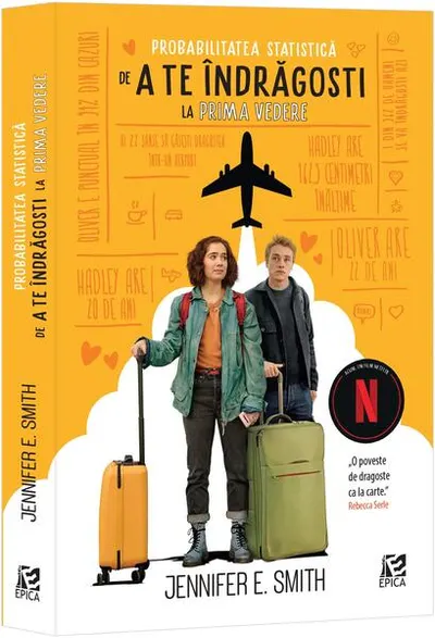 Probabilitatea statistică de a te îndrăgosti la prima vedere - Paperback brosat - Jennifer E. Smith