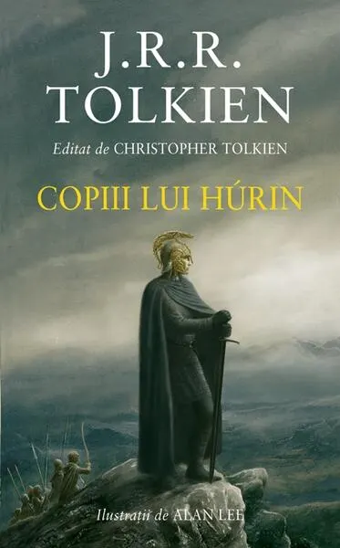 Copiii lui Hurin (Ed. 2013) - Hardcover - J.R.R. Tolkien