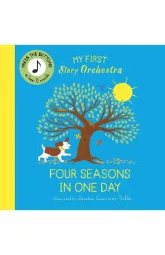 My First Story Orchestra: The Four Seasons in One Day