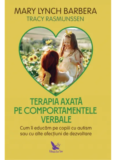 Terapia axata pe comportamentele verbale-Ed.revizuita