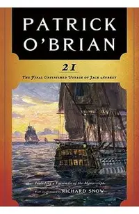 21: The Final Unfinished Voyage of Jack Aubrey