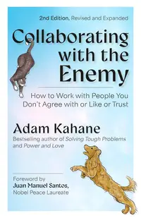 Collaborating with the Enemy (Second Edition)