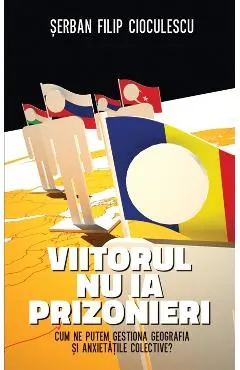 Viitorul nu ia prizonieri