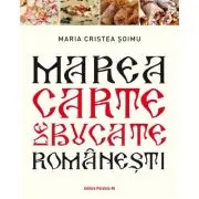 Marea carte de bucate romanesti
