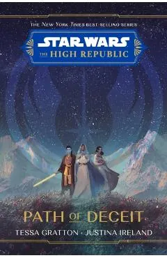 Star Wars: The High Republic Path of Deceit