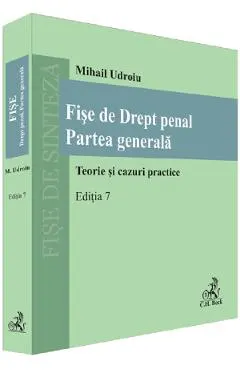 Fise de Drept penal. Partea generala Ed.7