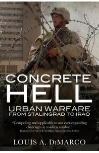 Concrete Hell: Urban warefare from Stalingrad to Iraq