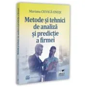Metode si tehnici de analiza si de predictie a firmei