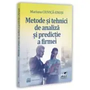 Metode si tehnici de analiza si de predictie a firmei