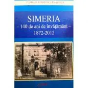Simeria 140 de ani de invatamant 1872-2012