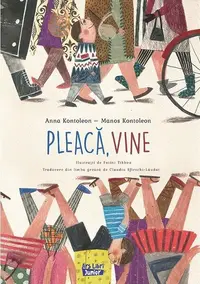 Pleacă, vine - Paperback brosat