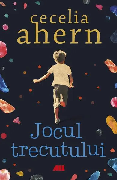 Jocul trecutului - Paperback brosat - Cecelia Ahern