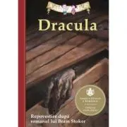 Dracula. Repovestire dupa romanul lui Bram Stoker