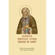 Acatistul Sfantului Cuvios Serafim de Sarov, format mic
