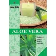 Aloe Vera. Remediu natural pentru sanatate