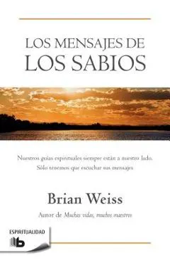 Los Mensajes de Los Sabios / Messages from the Masters