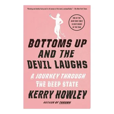 Bottoms Up And The Devil Laughs