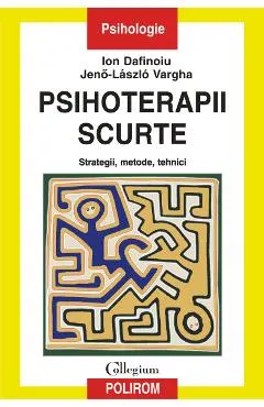 eBook Psihoterapii scurte. Strategii, metode, tehnici