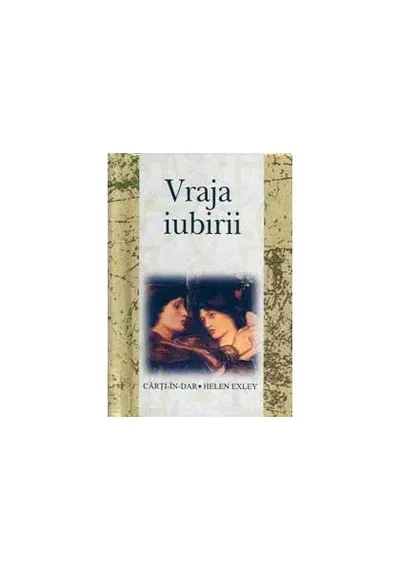Vraja iubirii - Hardcover - Helen Exley