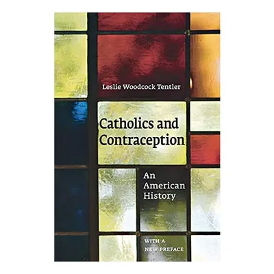 Catholics and Contraception