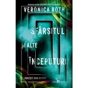 Sfarsitul si alte inceputuri. Povesti din viitor