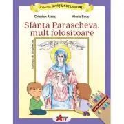 Invatam de la Sfinti. Sfanta Parascheva, mult folositoare