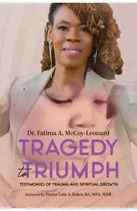 Tragedy to Triumph: Testimonies of Trauma and Spiritual Growth