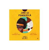 Jimi și Fenderică (Vol. 1) - Hardcover - Cristiana Petre