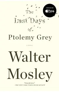 The Last Days of Ptolemy Grey