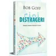 Fara distrageri