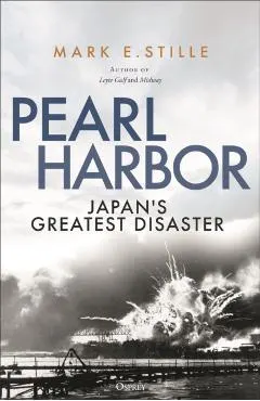 Pearl Harbor: Japan's Greatest Disaster