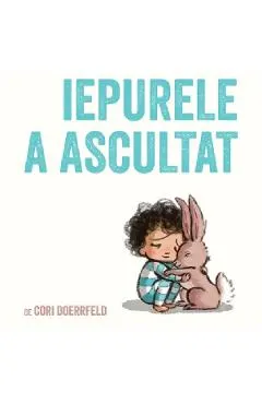 Iepurele a ascultat