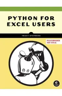 Python for Excel Power Users: Essential Coding Concepts to Increase Your Productivity